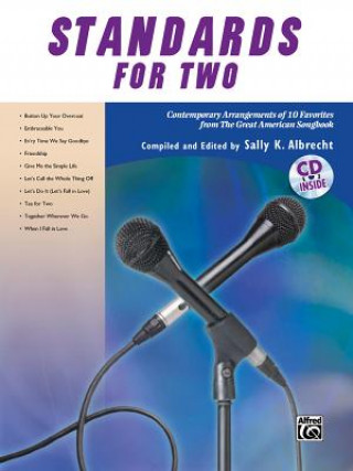 Standards for Two: Contemporary Arrangements of 10 Favorites from the Great American Songbook, Book & CD