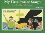 My First Praise Songs: Pre-Reading