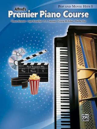 Alfred's Premier Piano Course Pop and Movie Hits 5