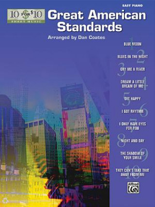 10 for 10 Sheet Music Great American Standards: Piano Solos