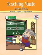 Teaching Music Across History [With CD (Audio)]