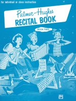 Palmer-Hughes Accordion Course Recital Book, Book 2