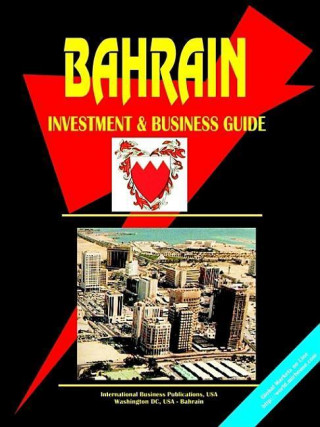 Bahrain Investment & Business Guide