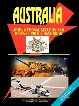 Australia Army, National Security and Defense Policy Handbook