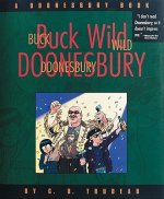 Buck Wild Doonesbury: A Doonesbury Book