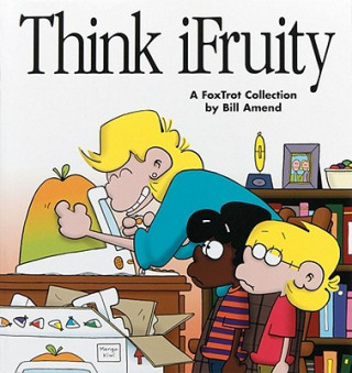 Think Ifruity: a Foxtrot Collection