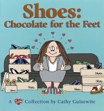 Shoes: Chocolate for the Feet