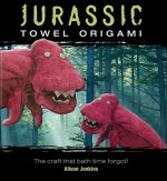 Jurassic Towel Origami: The Craft That Bath Time Forgot!