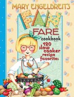 Mary Engelbreit's Fan Fare Cookbook: 120 Slow Cooker Recipe Favorites