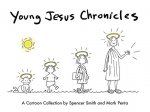 Young Jesus Chronicles