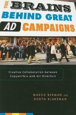 Brains Behind Great Ad Campaigns