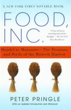 Food, Inc.: Mendel to Monsanto--The Promises and Perils of the Biotech Harvest