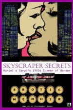 Skyscraper Secrets: Muriel and Sarah's 1950s Summer of Wonder