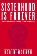 Sisterhood Is Forever: The Women's Anthology for the New Millennium
