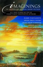 Imaginings: An Anthology of Long Short Fiction