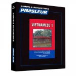 Vietnamese, Comprehensive: Learn to Speak and Understand Vietnamese with Pimsleur Language Programs
