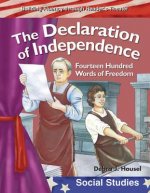 The Declaration of Independence: Fourteen Hundred Words of Freedom