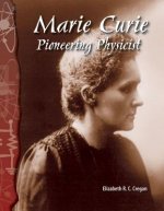 Marie Curie: Pioneering Physicist