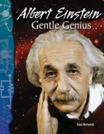 Albert Einstein: Gentle Genius