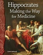 Hippocrates: Making the Way for Medicine
