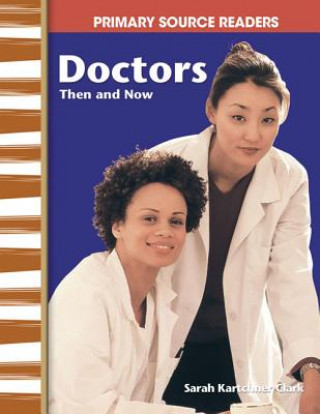Doctors: Then and Now