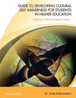 Guide to Developing Cultural Self Awareness for Students in Higher Education Summer
