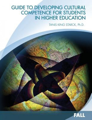 Guide to Developing Cultural Competence for Students in Higher Education