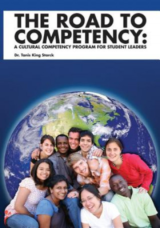 The Road to Competency: Cultural Competency Program for Student Leaders