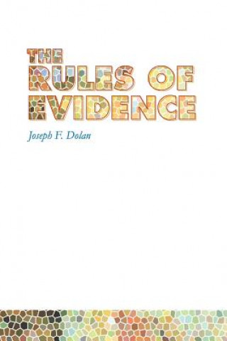 The Rules of Evidence