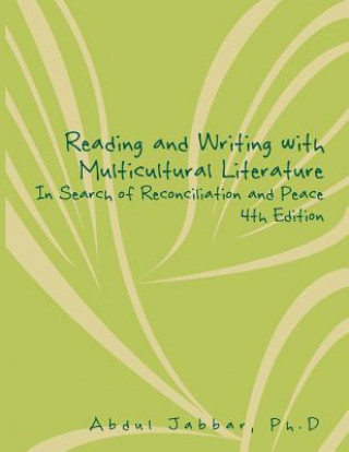 Reading and Writing with Multicultural Literature in Search of Reconciliation and Peace 4th Edition