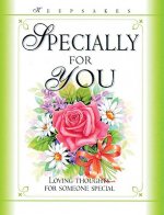 Specially for You
