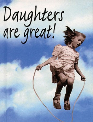 Daughters are Great!