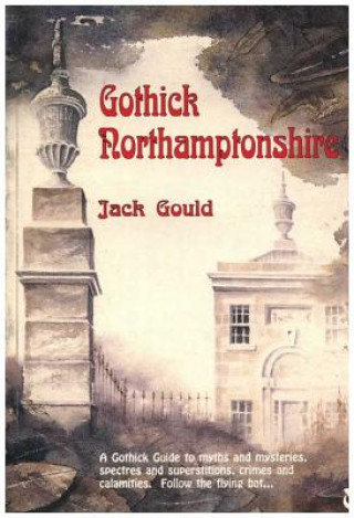 Gothick Northamptonshire