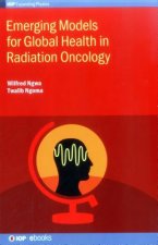 Emerging Models for Global Health in Radiation Oncology