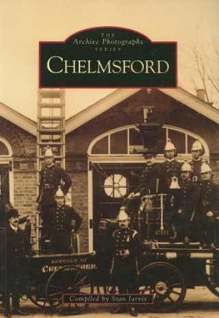 Chelmsford In Old Photographs