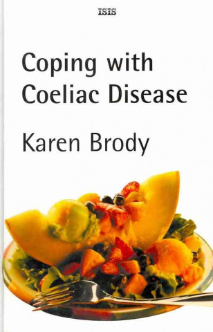 Coping with Coeliac Disease