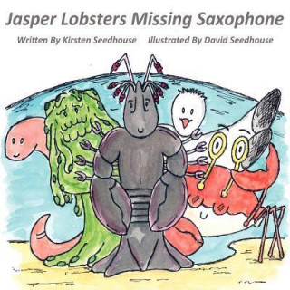 Jasper Lobster's Missing Saxaphone