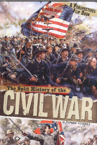 The Split History of the Civil War