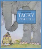 Tacky in Trouble