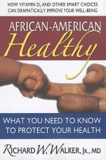 African-American Healthy: What You Need to Know to Protect Your Health