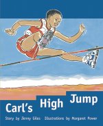 Rigby PM Plus: Leveled Reader (Levels 21-22) Carl's High Jump