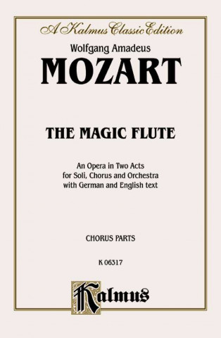 The Magic Flute: Chorus Parts (German, English Language Edition), Chorus Parts