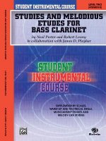 Student Instrumental Course Studies and Melodious Etudes for Bass Clarinet: Level II