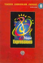 Music Expressions Kindergarten: Teacher Curriculum Package