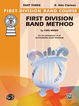 First Division Band Method, Part 3: E-Flat Alto Clarinet
