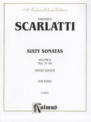 Sixty Sonatas (Urtext), Vol 2: Nos. 31-60