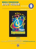 Music Expressions Grade 6 (Middle School 1): Afro-Cuban Percussion (Teacher Edition), Book & 2 CDs