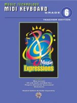 Music Expressions Grade 6 (Middle School 1): MIDI Keyboard Teacher Edition, Book & CD