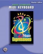 Music Expressions Grade 6 (Middle School 1): MIDI Keyboard Student Edition