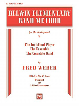 Belwin Elementary Band Method: E-Flat Alto Clarinet (E-Flat Clarinet)